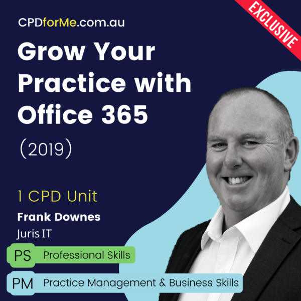 Grow Your Practice with Office 365 (2019)
