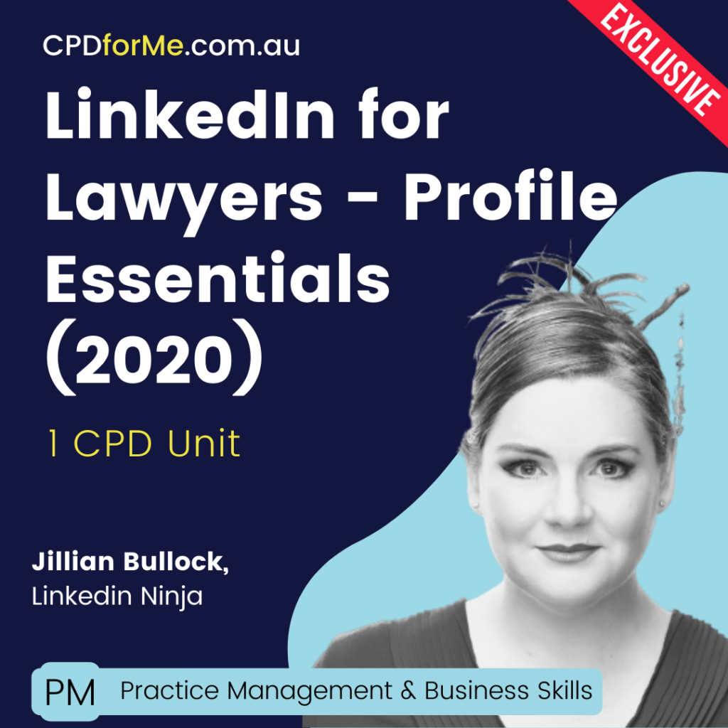 LinkedIn for Lawyers – Profile Essentials Online CPD