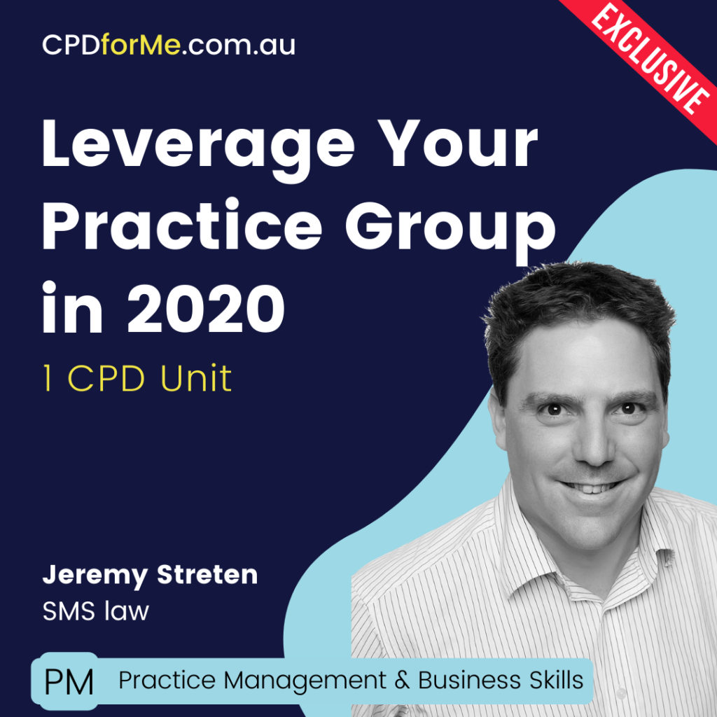 Leverage Your Practice Group in 2020