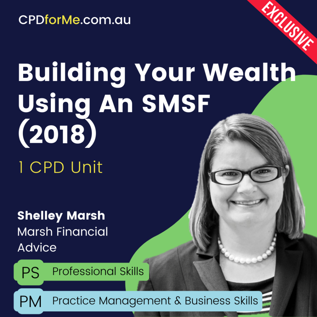 Building Your Wealth Using An SMSF