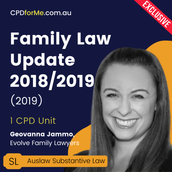 Family Law Update 2018/19 (2019) 1 CPD Unit Online CPD