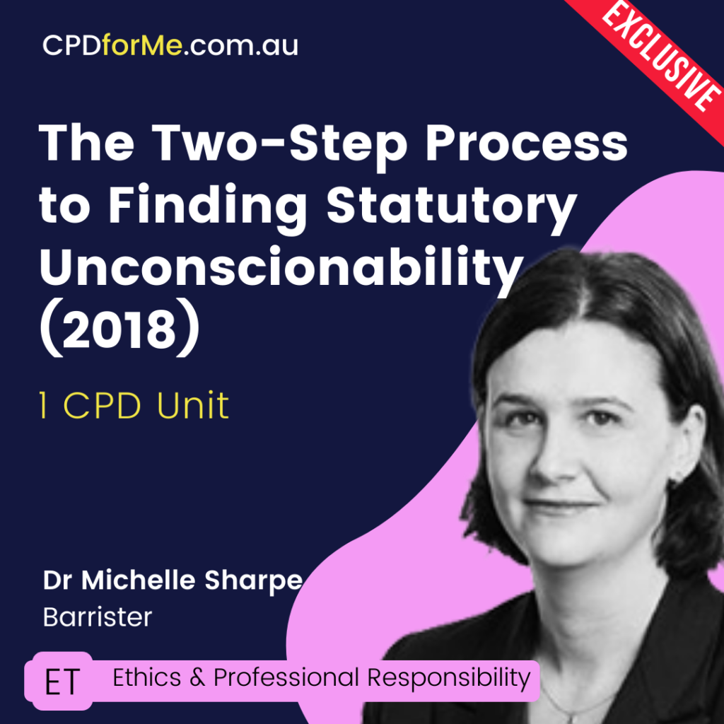 The Two step process to finding Statutory Unconscionability