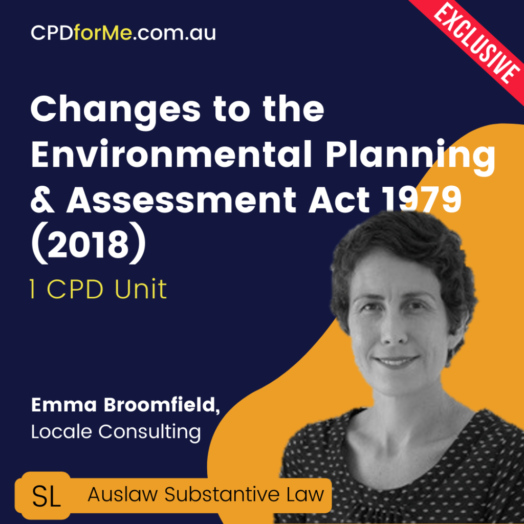 Changes to the Environmental Planning & Assessment Act 1979