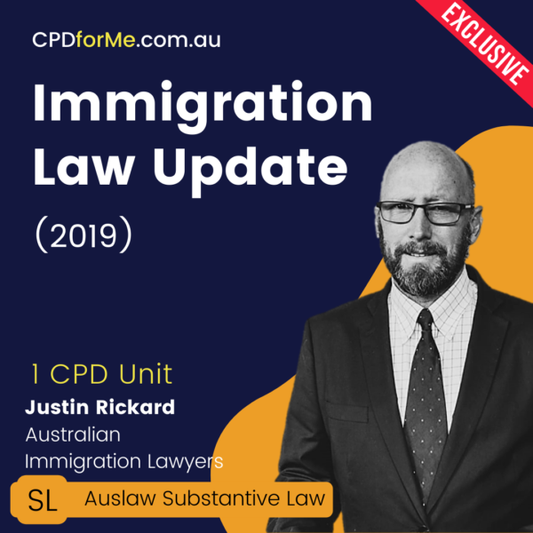 Immigration Law Update (2019) Online CPD