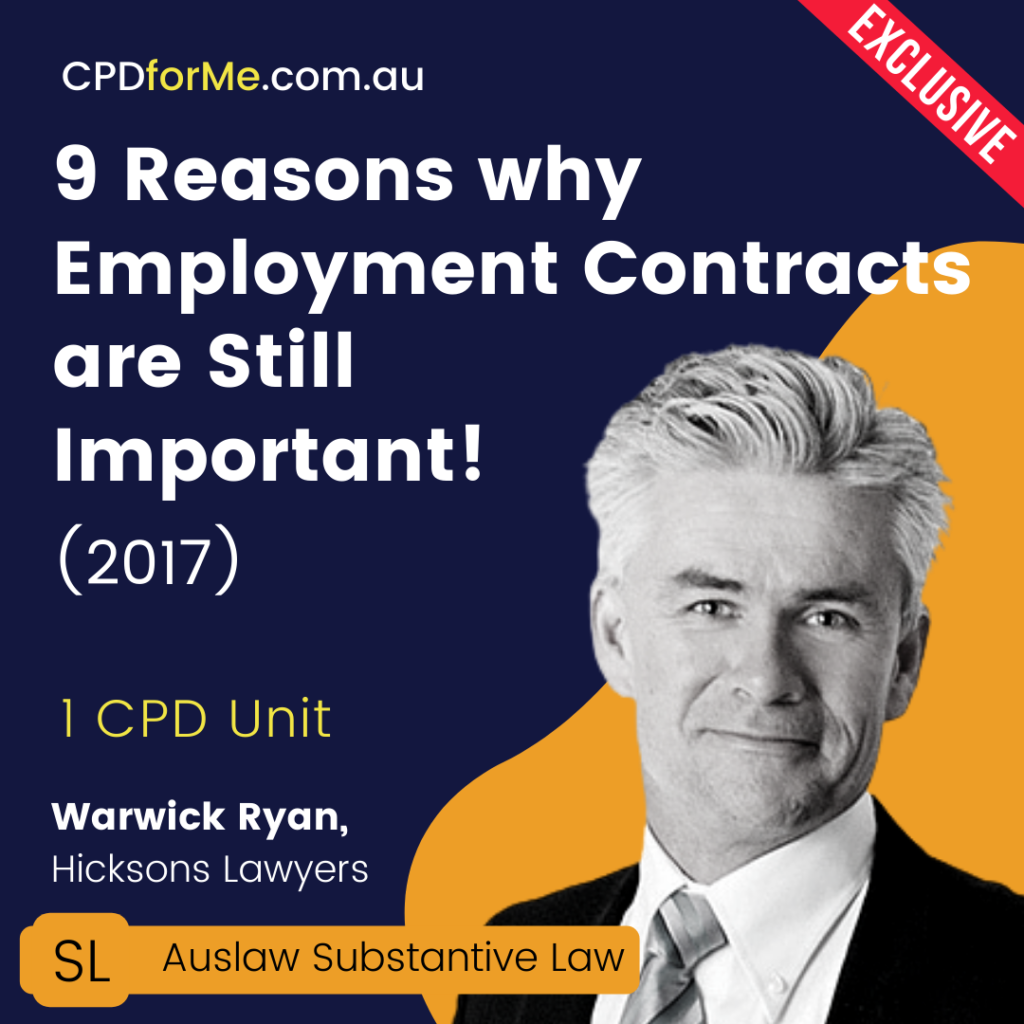 9 Reasons why Employment Contracts are Still Important! (2017) Online CPD