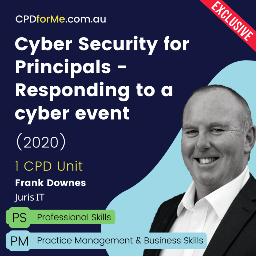 Cyber Security for Principals - Responding to a Cyber Event Online CPD