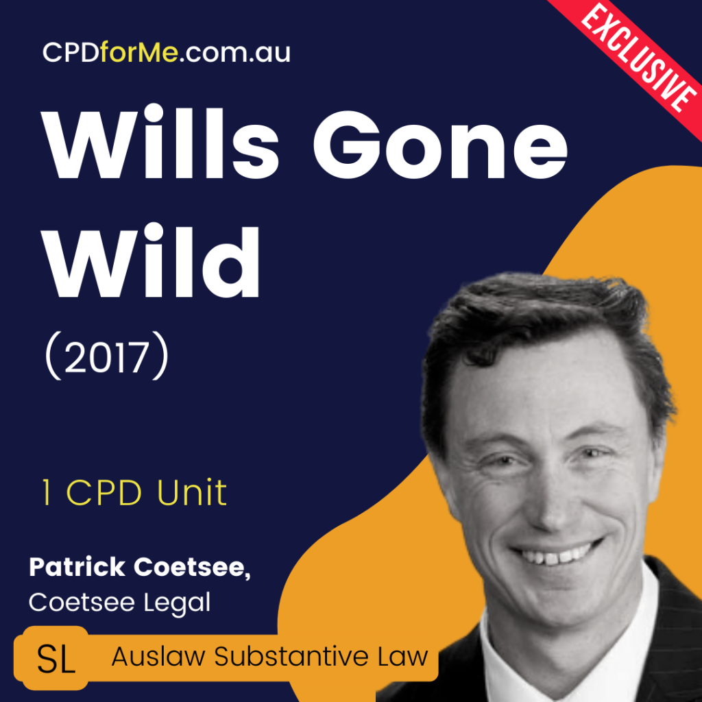 Wills Gone Wild (2017) Online CPD