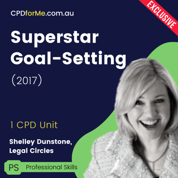 Superstar Goal-Setting (2017) Online CPD