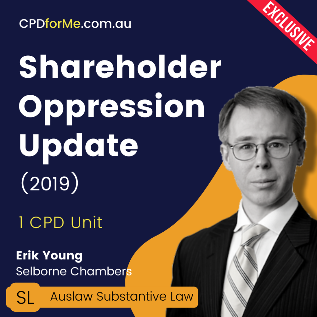Shareholder Oppression Update (2019) Online CPD