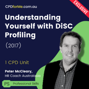 Understanding Yourself with DiSC Profiling (2017) Online CPD