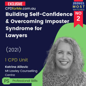 Building Self-Confidence & Overcoming Imposter Syndrome for Lawyers (2021)