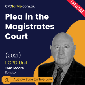 Plea in the Magistrates Court (2021) Online CPD