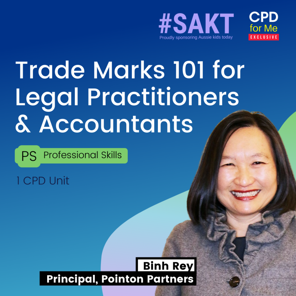 Trade Marks 101 for Accountants and General Legal Practitioners