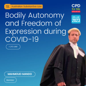 Bodily Autonomy and Freedom of Expression during COVID-19
