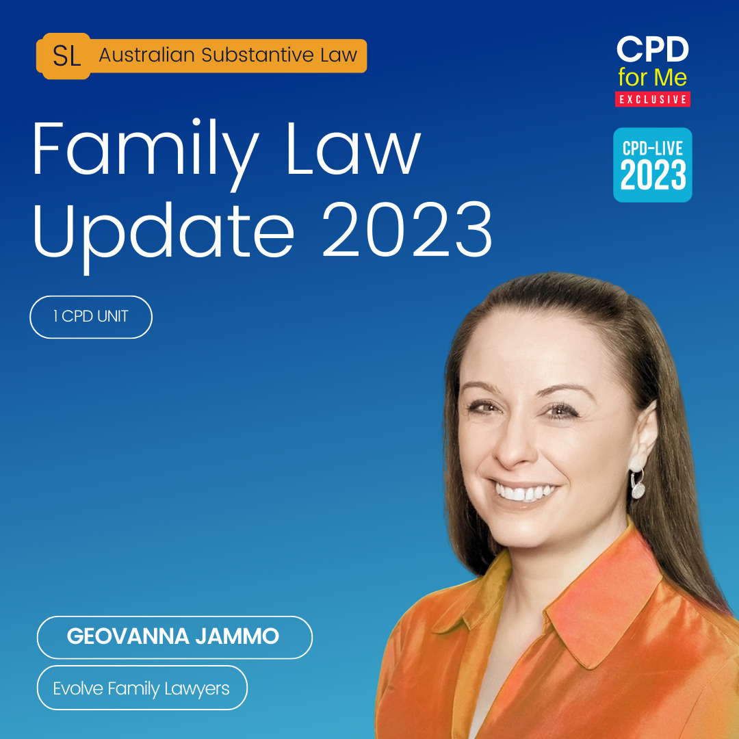 Family Law Update with Geovanna Jammo 1 CPD for Me